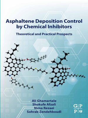 cover image of Asphaltene Deposition Control by Chemical Inhibitors